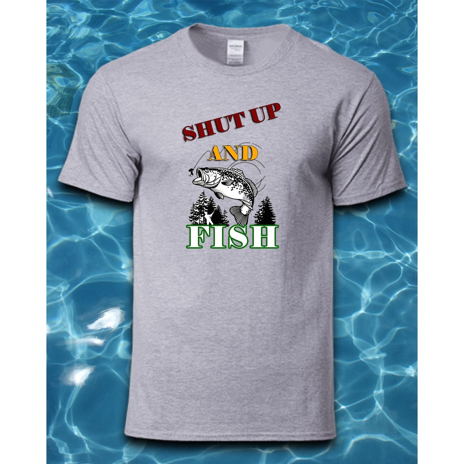 T-Shirt-Shut Up And Fish Men's / Grey / X Large