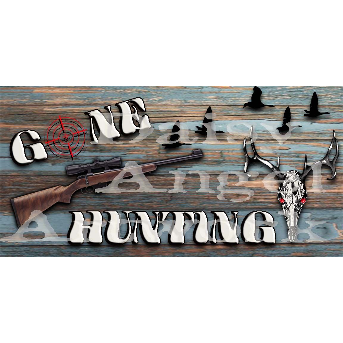 Metal Sign - Gone Hunting