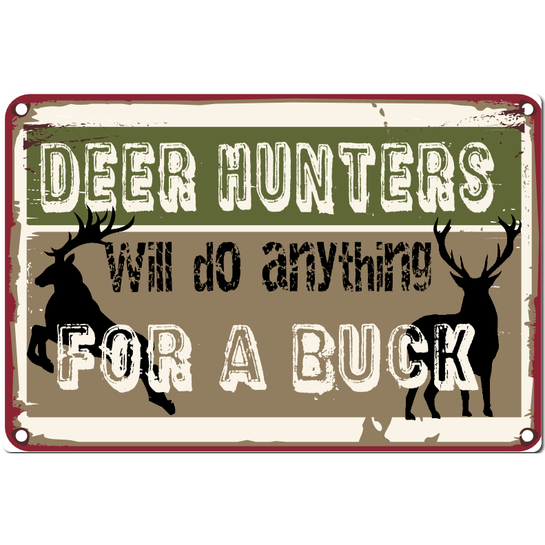 License Plate-Deer Hunters will do Anything for a Buck
